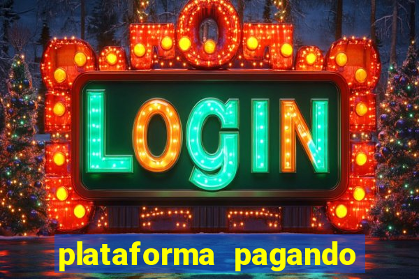 plataforma pagando no cadastro cassino